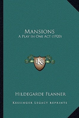 Mansions: A Play In One Act (1920)