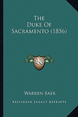 The Duke Of Sacramento (1856)