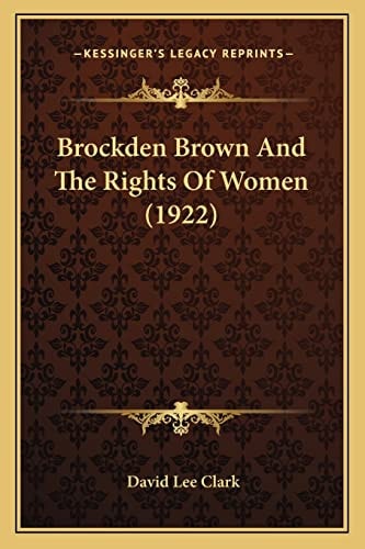 Brockden Brown And The Rights Of Women (1922)