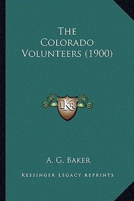 The Colorado Volunteers (1900)