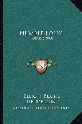 Humble Folks: Poems (1909)