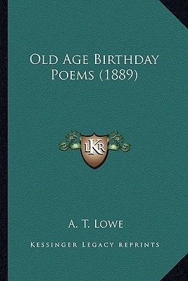 Old Age Birthday Poems (1889)