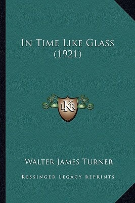 In Time Like Glass (1921)