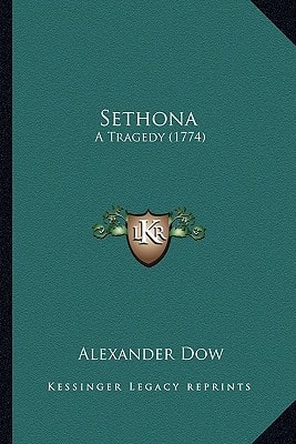 Sethona: A Tragedy (1774)