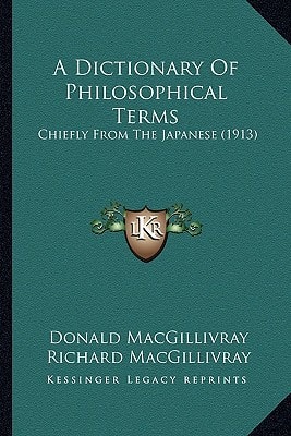 A Dictionary Of Philosophical Terms: Chiefly From The Japanese (1913)