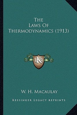 The Laws Of Thermodynamics (1913)