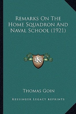 Remarks On The Home Squadron And Naval School (1921)