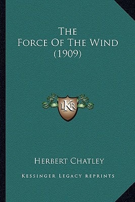 The Force Of The Wind (1909)