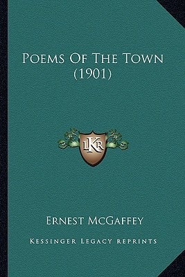 Poems Of The Town (1901)