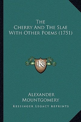 The Cherry And The Slae With Other Poems (1751)