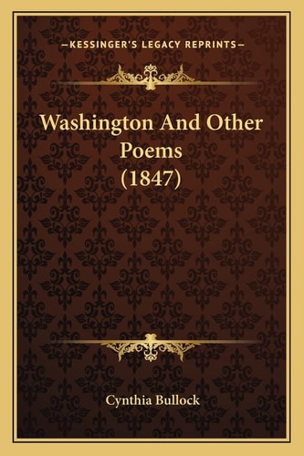 Washington And Other Poems (1847)