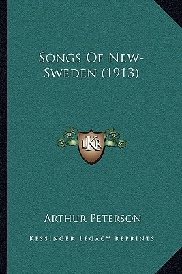 Songs Of New-Sweden (1913)