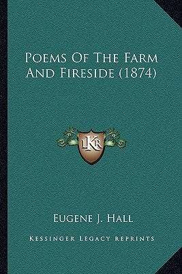 Poems Of The Farm And Fireside (1874)