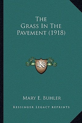 The Grass In The Pavement (1918)