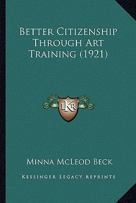 Better Citizenship Through Art Training (1921)