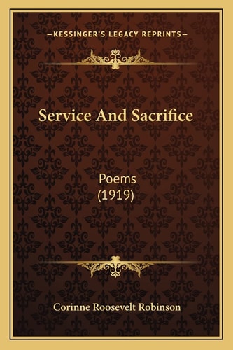 Service And Sacrifice: Poems (1919)