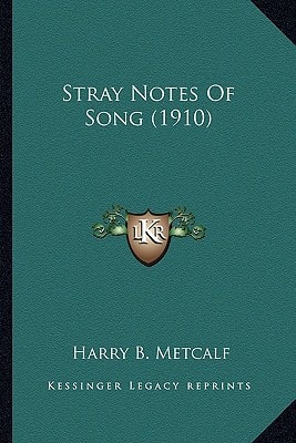 Stray Notes Of Song (1910)