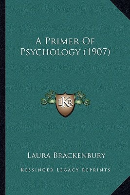 A Primer Of Psychology (1907)