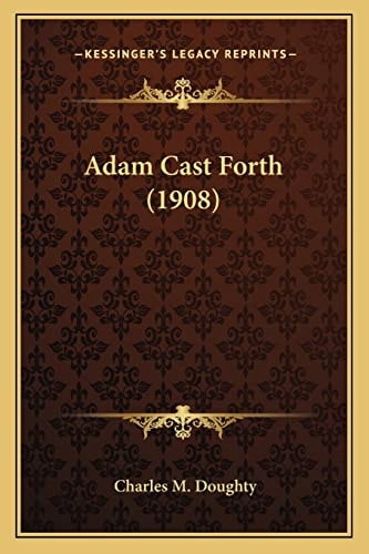 Adam Cast Forth (1908)