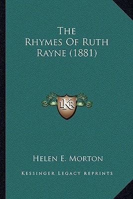 The Rhymes Of Ruth Rayne (1881)