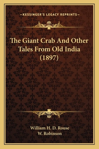 The Giant Crab And Other Tales From Old India (1897)
