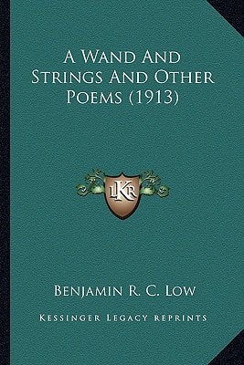 A Wand And Strings And Other Poems (1913)