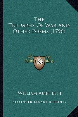 The Triumphs Of War And Other Poems (1796)