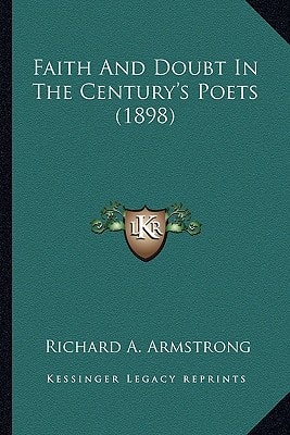 Faith And Doubt In The Century's Poets (1898)