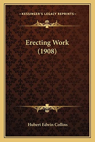 Erecting Work (1908)
