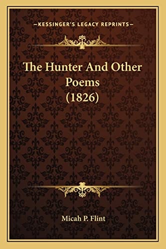 The Hunter And Other Poems (1826)