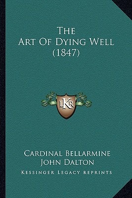 The Art Of Dying Well (1847)