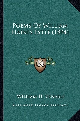 Poems Of William Haines Lytle (1894)