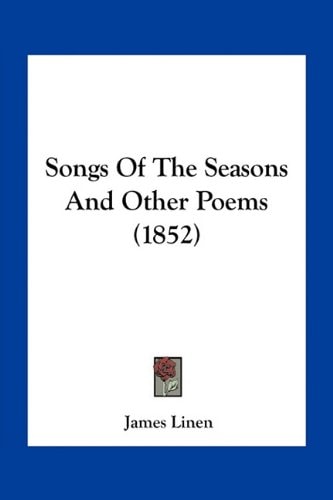 Songs Of The Seasons And Other Poems (1852)