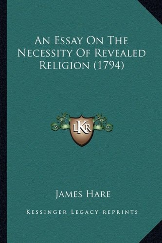 An Essay On The Necessity Of Revealed Religion (1794)