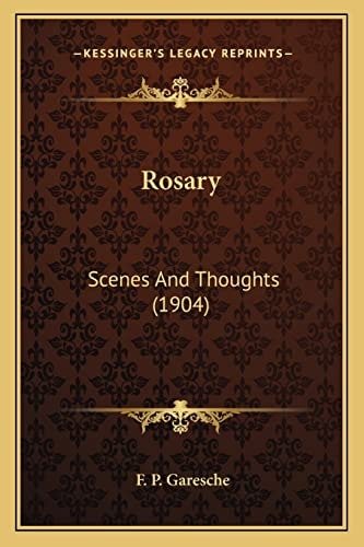 Rosary: Scenes And Thoughts (1904)