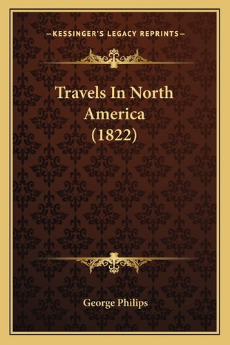 Travels In North America (1822)