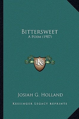 Bittersweet: A Poem (1907)
