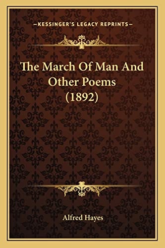The March Of Man And Other Poems (1892)