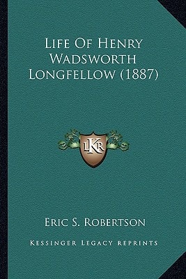 Life Of Henry Wadsworth Longfellow (1887)
