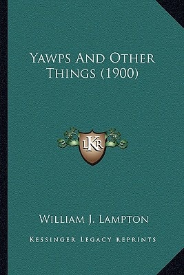 Yawps And Other Things (1900)