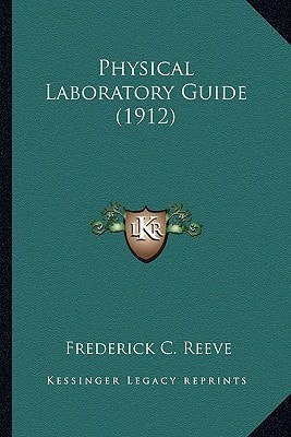Physical Laboratory Guide (1912)