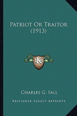 Patriot Or Traitor (1913)