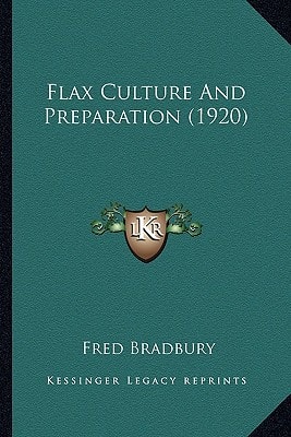 Flax Culture And Preparation (1920)