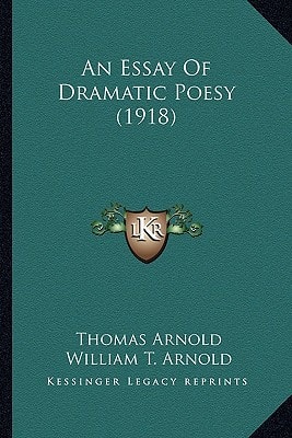 An Essay Of Dramatic Poesy (1918)