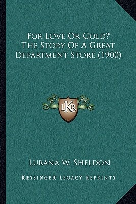 For Love Or Gold? The Story Of A Great Department Store (1900)