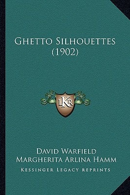 Ghetto Silhouettes (1902)