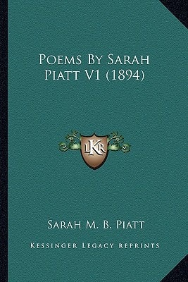 Poems By Sarah Piatt V1 (1894)