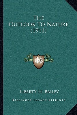 The Outlook To Nature (1911)