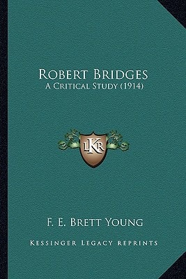 Robert Bridges: A Critical Study (1914)