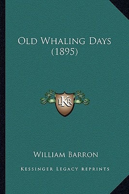 Old Whaling Days (1895)